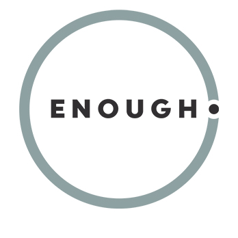 ENOUGH
